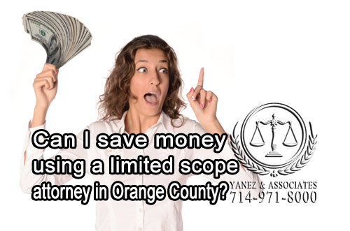 Can I save money using a limited scope attorney in Orange County?