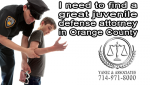 I need to find a great juvenile defense attorney in Orange County