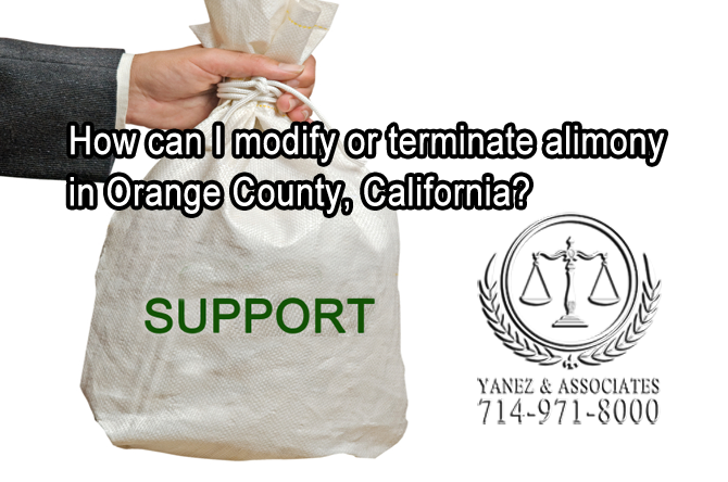 How can I modify or terminate alimony in Orange County ca