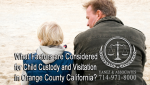 What Factors are Considered for Child Custody and Visitation in California?