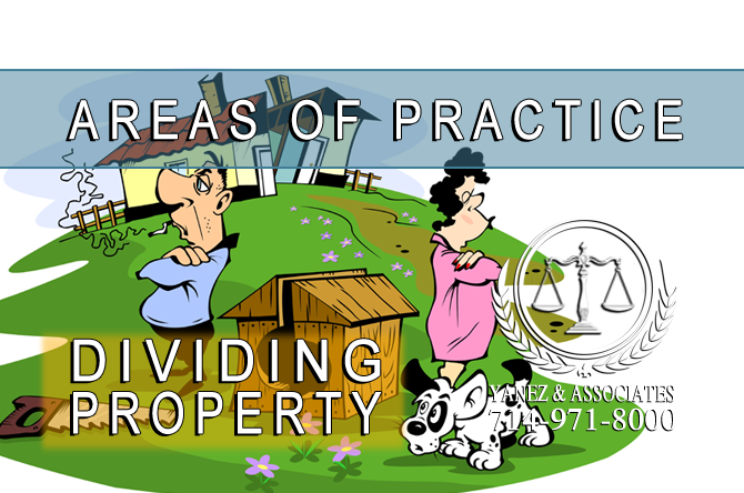 Dividing Property in an OC California Divorce or Separation