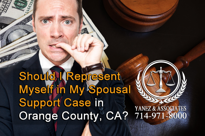 Should I Represent Myself in My Spousal Support Case in Orange County, California?