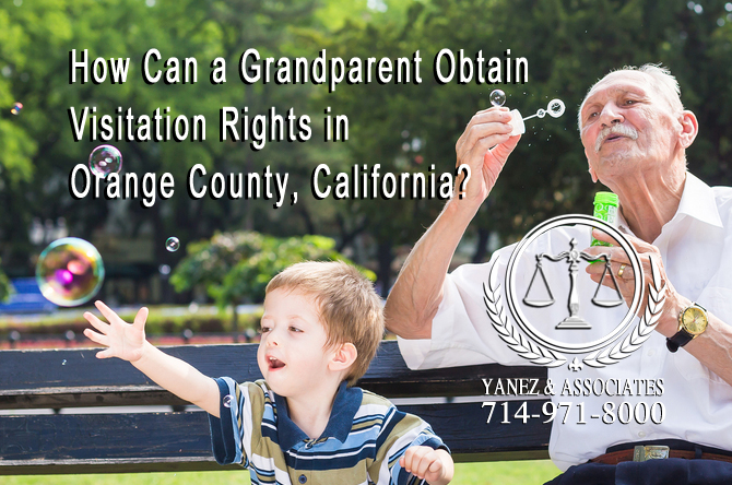 How Can a Grandparent Obtain Visitation Rights in Orange County